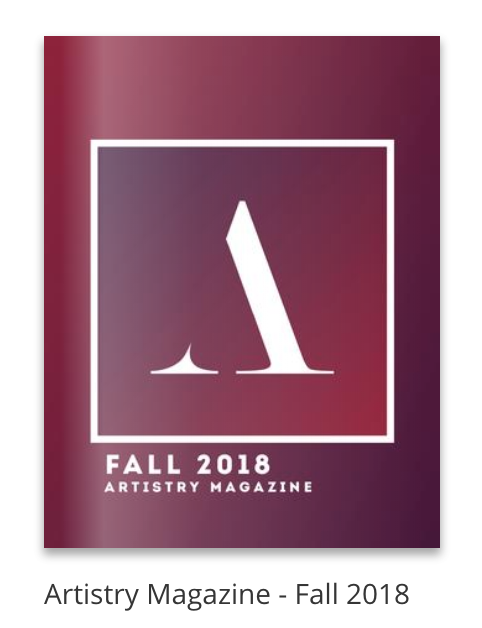 Artistry Magazine Fall/Winter 2019 -Artistry Magazine